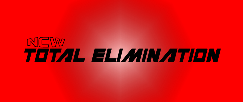 NCW Total Elimination&nbsp;Preview