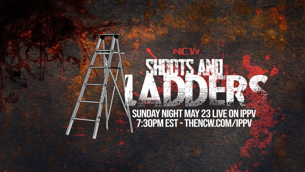 This Sunday Live on iPPV It’s NCW Shoots And&nbsp;Ladders!