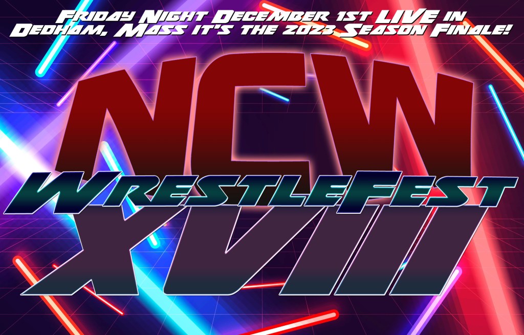 Streaming NOW at NCW Unlimited: NCW WrestleFest&nbsp;XVIII!