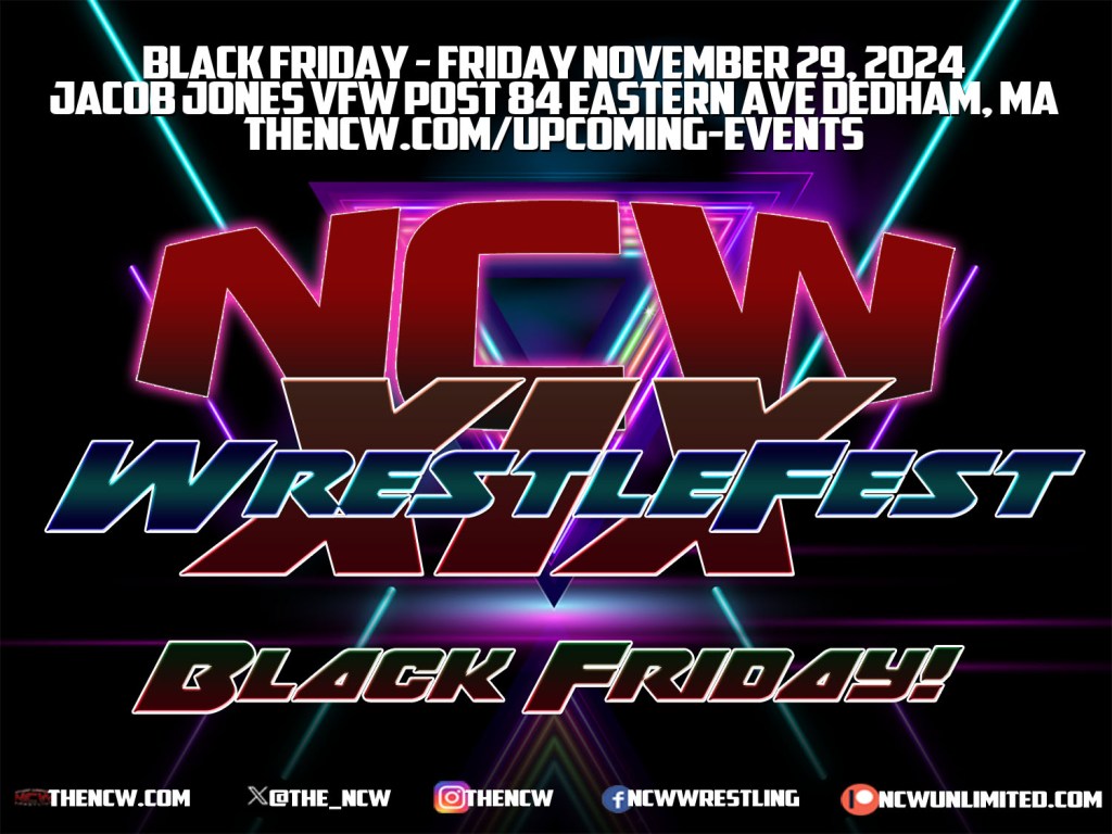 PRESS RELEASE: NCW’s 2024 Season Finale Comes to Dedham on Black&nbsp;Friday!